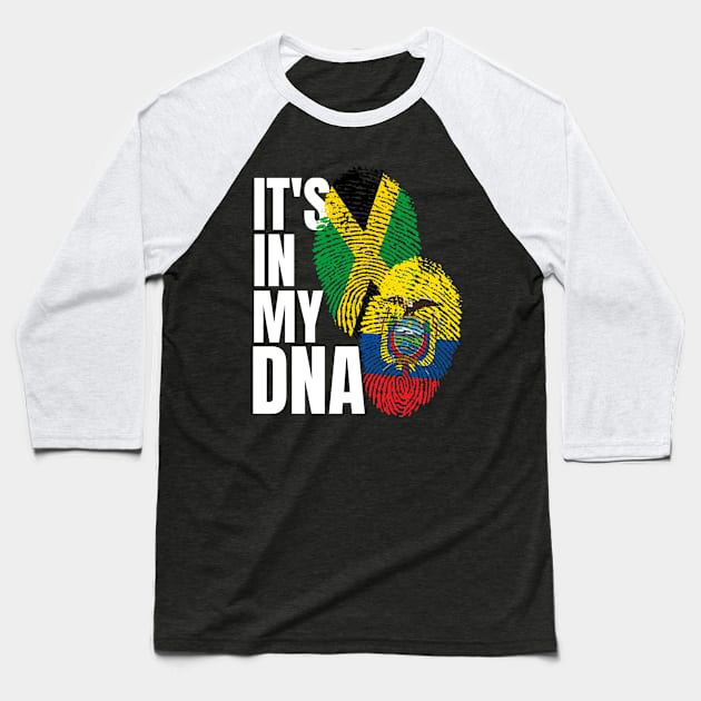 Ecuadorian And Jamaican Mix DNA Flag Heritage Gift Baseball T-Shirt by Just Rep It!!